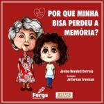 porque-minha-bisa-perdeu-a-memoria