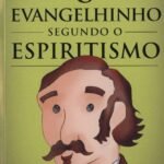 O Evangelhinho Segundo o Espiritismo 1