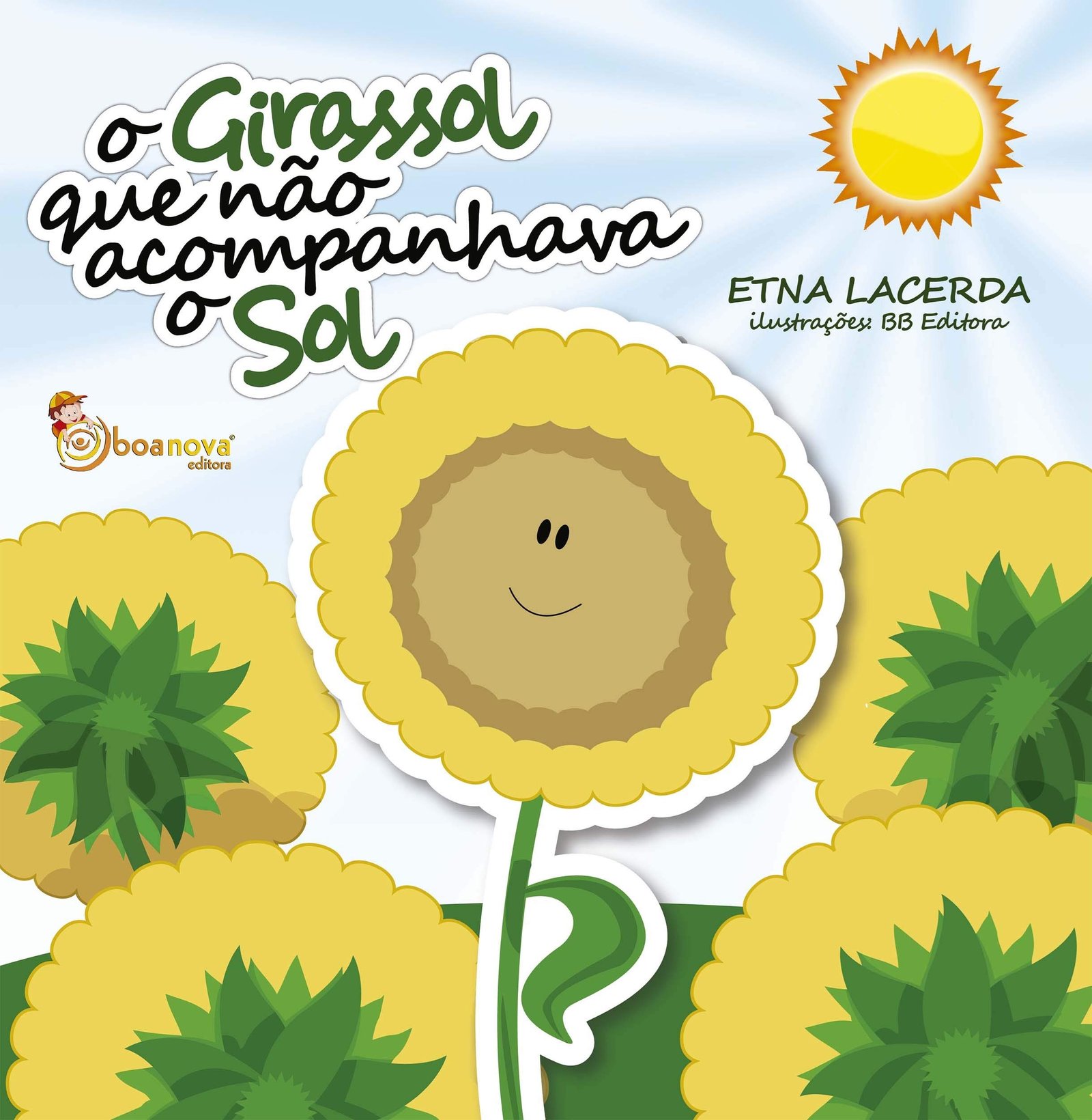 O Girassol Que Não Acompanhava o Sol