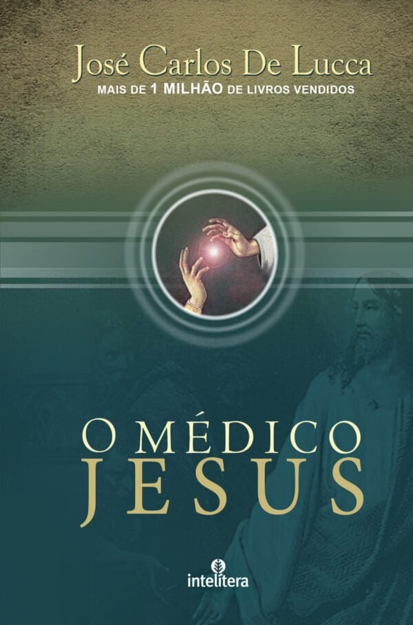 O Médico Jesus